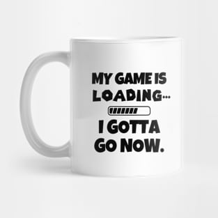 Sorry, I'm busy gaming. Mug